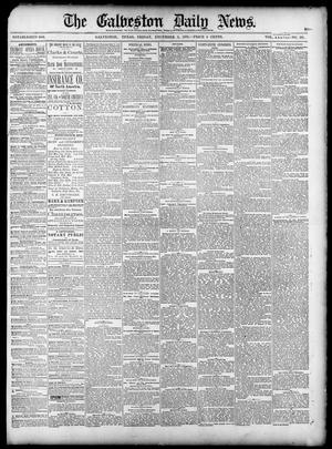 Primary view of object titled 'The Galveston Daily News. (Galveston, Tex.), Vol. 38, No. 221, Ed. 1 Friday, December 5, 1879'.