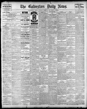 Primary view of object titled 'The Galveston Daily News. (Galveston, Tex.), Vol. 40, No. 311, Ed. 1 Tuesday, March 21, 1882'.