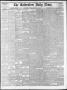 Newspaper: The Galveston Daily News. (Galveston, Tex.), Vol. 35, No. 33, Ed. 1 S…