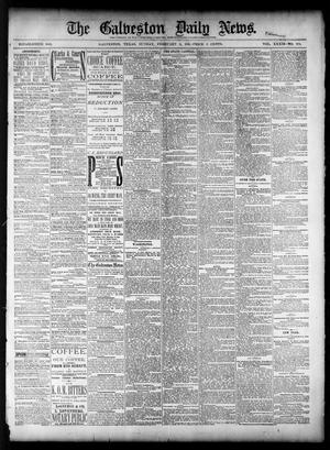 Primary view of object titled 'The Galveston Daily News. (Galveston, Tex.), Vol. 39, No. 275, Ed. 1 Sunday, February 6, 1881'.