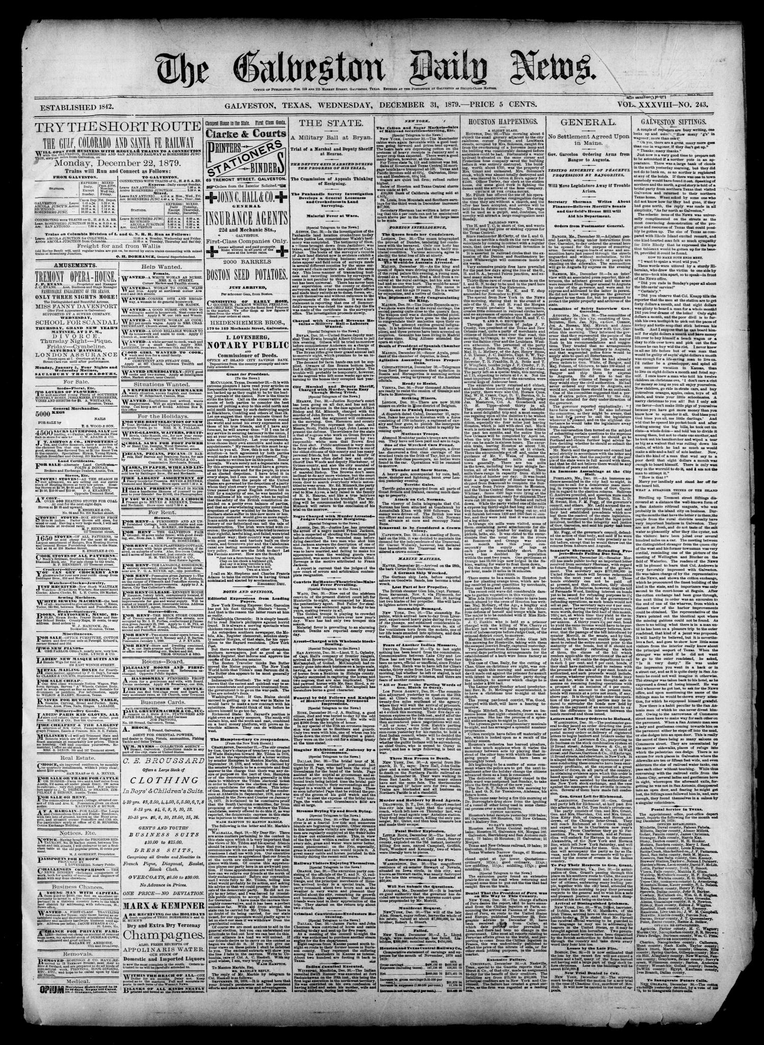 The Galveston Daily News. (Galveston, Tex.), Vol. 38, No. 243, Ed. 1 Wednesday, December 31, 1879
                                                
                                                    [Sequence #]: 1 of 4
                                                