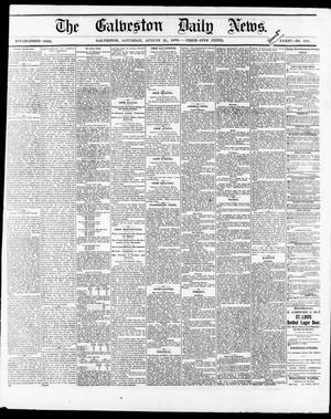 Primary view of object titled 'The Galveston Daily News. (Galveston, Tex.), Vol. 34, No. 191, Ed. 1 Saturday, August 21, 1875'.