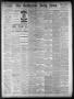 Primary view of The Galveston Daily News. (Galveston, Tex.), Vol. 40, No. 101, Ed. 1 Tuesday, July 19, 1881