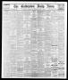 Newspaper: The Galveston Daily News. (Galveston, Tex.), Vol. 33, No. 117, Ed. 1 …