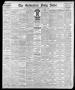 Thumbnail image of item number 1 in: 'The Galveston Daily News. (Galveston, Tex.), Vol. 41, No. 196, Ed. 1 Sunday, November 5, 1882'.