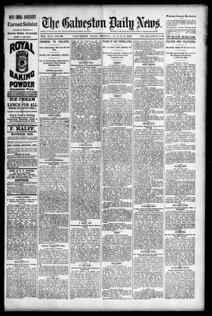Primary view of object titled 'The Galveston Daily News. (Galveston, Tex.), Vol. 45, No. 99, Ed. 1 Monday, August 2, 1886'.
