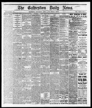 The Galveston Daily News. (Galveston, Tex.), Vol. 36, No. 16, Ed. 1 Wednesday, April 11, 1877