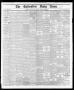 Thumbnail image of item number 1 in: 'The Galveston Daily News. (Galveston, Tex.), Vol. 35, No. 116, Ed. 1 Sunday, May 23, 1875'.
