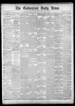 Primary view of object titled 'The Galveston Daily News. (Galveston, Tex.), Vol. 39, No. 101, Ed. 1 Sunday, July 18, 1880'.