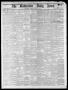 Thumbnail image of item number 1 in: 'The Galveston Daily News. (Galveston, Tex.), Vol. 34, No. 109, Ed. 1 Wednesday, May 13, 1874'.