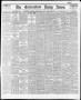 Thumbnail image of item number 1 in: 'The Galveston Daily News. (Galveston, Tex.), Vol. 34, No. 217, Ed. 1 Tuesday, September 21, 1875'.