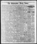 Newspaper: The Galveston Daily News. (Galveston, Tex.), Vol. 36, No. 175, Ed. 1 …