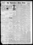 Thumbnail image of item number 1 in: 'The Galveston Daily News. (Galveston, Tex.), Vol. 42, No. 109, Ed. 1 Monday, July 9, 1883'.