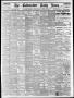 Newspaper: The Galveston Daily News. (Galveston, Tex.), Vol. 34, No. 237, Ed. 1 …