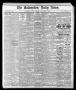 Thumbnail image of item number 1 in: 'The Galveston Daily News. (Galveston, Tex.), Vol. 36, No. 279, Ed. 1 Tuesday, February 12, 1878'.