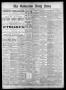 Thumbnail image of item number 1 in: 'The Galveston Daily News. (Galveston, Tex.), Vol. 39, No. 197, Ed. 1 Sunday, November 7, 1880'.