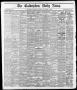 Newspaper: The Galveston Daily News. (Galveston, Tex.), Vol. 37, No. 136, Ed. 1 …