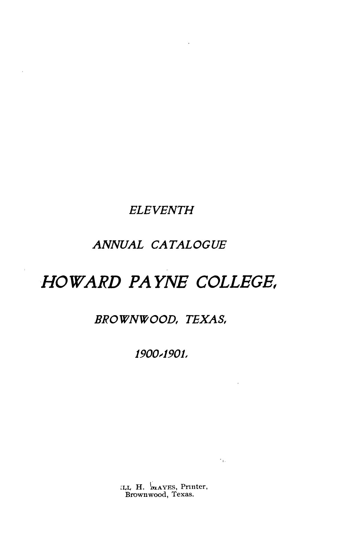 Catalogue of Howard Payne College, 1900-1901
                                                
                                                    1
                                                