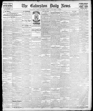 Primary view of object titled 'The Galveston Daily News. (Galveston, Tex.), Vol. 41, No. 81, Ed. 1 Saturday, June 24, 1882'.
