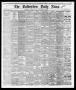 Newspaper: The Galveston Daily News. (Galveston, Tex.), Vol. 36, No. 53, Ed. 1 T…