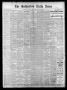 Newspaper: The Galveston Daily News. (Galveston, Tex.), Vol. 38, No. 10, Ed. 1 F…