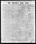 Newspaper: The Galveston Daily News. (Galveston, Tex.), Vol. 35, No. 110, Ed. 1 …