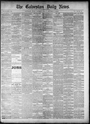 The Galveston Daily News. (Galveston, Tex.), Vol. 40, No. 75, Ed. 1 Saturday, June 18, 1881