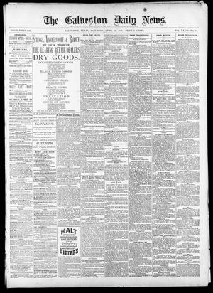 Primary view of object titled 'The Galveston Daily News. (Galveston, Tex.), Vol. 39, No. 16, Ed. 1 Saturday, April 10, 1880'.