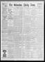 Primary view of The Galveston Daily News. (Galveston, Tex.), Vol. 55, No. 300, Ed. 1 Monday, January 18, 1897