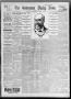 Newspaper: The Galveston Daily News. (Galveston, Tex.), Vol. 55, No. 23, Ed. 1 T…