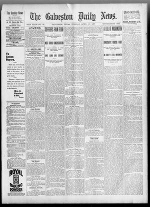 Primary view of object titled 'The Galveston Daily News. (Galveston, Tex.), Vol. 56, No. 20, Ed. 1 Tuesday, April 13, 1897'.