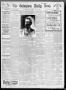 Newspaper: The Galveston Daily News. (Galveston, Tex.), Vol. 55, No. 126, Ed. 1 …