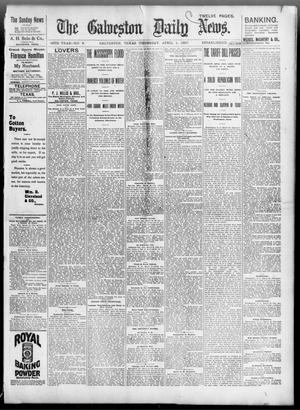 Primary view of object titled 'The Galveston Daily News. (Galveston, Tex.), Vol. 56, No. 8, Ed. 1 Thursday, April 1, 1897'.