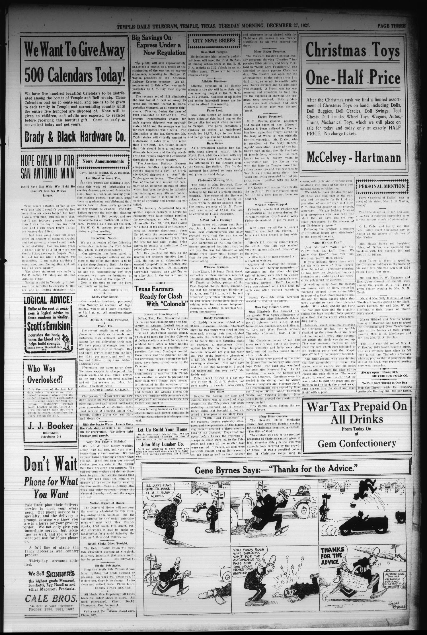 Temple Daily Telegram (Temple, Tex.), Vol. 15, No. 33, Ed. 1 Tuesday, December 27, 1921
                                                
                                                    [Sequence #]: 3 of 6
                                                