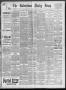 Newspaper: The Galveston Daily News. (Galveston, Tex.), Vol. 52, No. 56, Ed. 1 T…