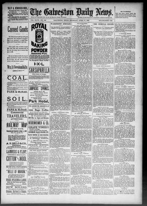 The Galveston Daily News. (Galveston, Tex.), Vol. 47, No. 349, Ed. 1 Thursday, April 11, 1889
