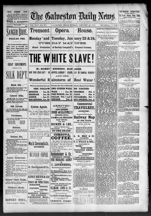 The Galveston Daily News. (Galveston, Tex.), Vol. 46, No. 271, Ed. 1 Sunday, January 22, 1888