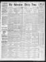 Thumbnail image of item number 1 in: 'The Galveston Daily News. (Galveston, Tex.), Vol. 50, No. 214, Ed. 1 Saturday, October 24, 1891'.