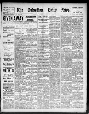 The Galveston Daily News. (Galveston, Tex.), Vol. 50, No. 11, Ed. 1 Saturday, April 4, 1891