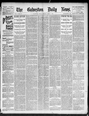 The Galveston Daily News. (Galveston, Tex.), Vol. 50, No. 13, Ed. 1 Monday, April 6, 1891