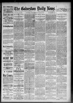The Galveston Daily News. (Galveston, Tex.), Vol. 47, No. 323, Ed. 1 Saturday, March 16, 1889