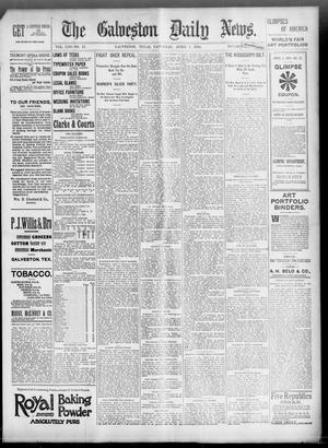 The Galveston Daily News. (Galveston, Tex.), Vol. 53, No. 15, Ed. 1 Saturday, April 7, 1894