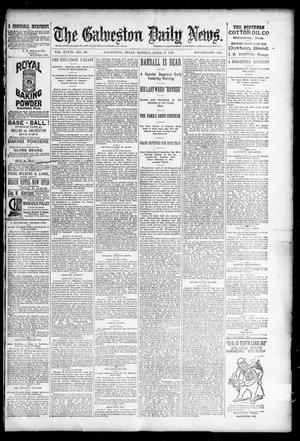 Primary view of object titled 'The Galveston Daily News. (Galveston, Tex.), Vol. 48, No. 352, Ed. 1 Monday, April 14, 1890'.