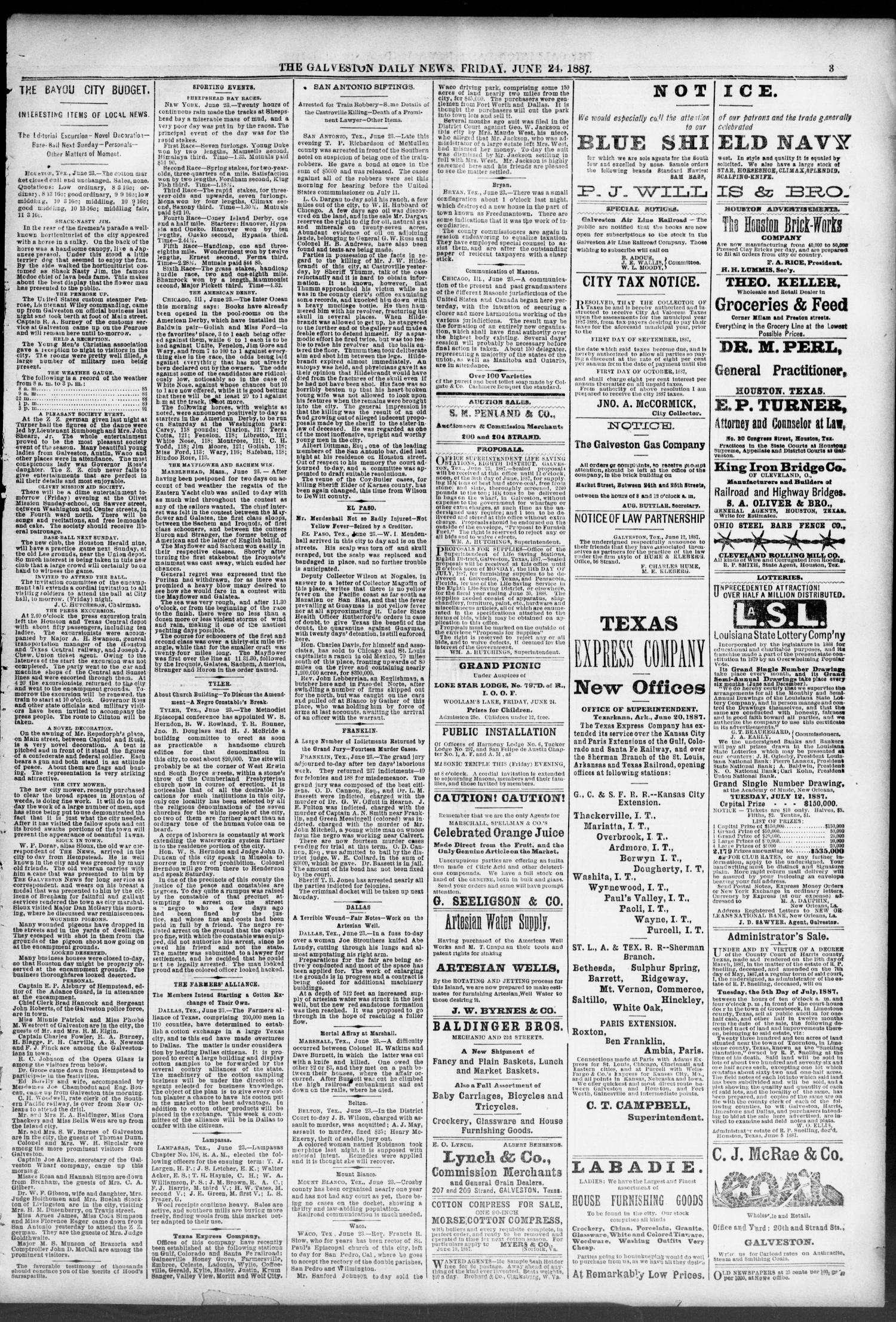 The Galveston Daily News. (Galveston, Tex.), Vol. 46, No. 59, Ed. 1 Friday, June 24, 1887
                                                
                                                    [Sequence #]: 3 of 8
                                                