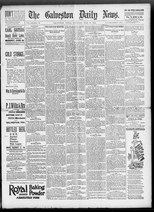 Primary view of object titled 'The Galveston Daily News. (Galveston, Tex.), Vol. 52, No. 86, Ed. 1 Saturday, June 17, 1893'.