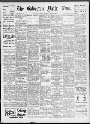 The Galveston Daily News. (Galveston, Tex.), Vol. 52, No. 10, Ed. 1 Monday, April 3, 1893