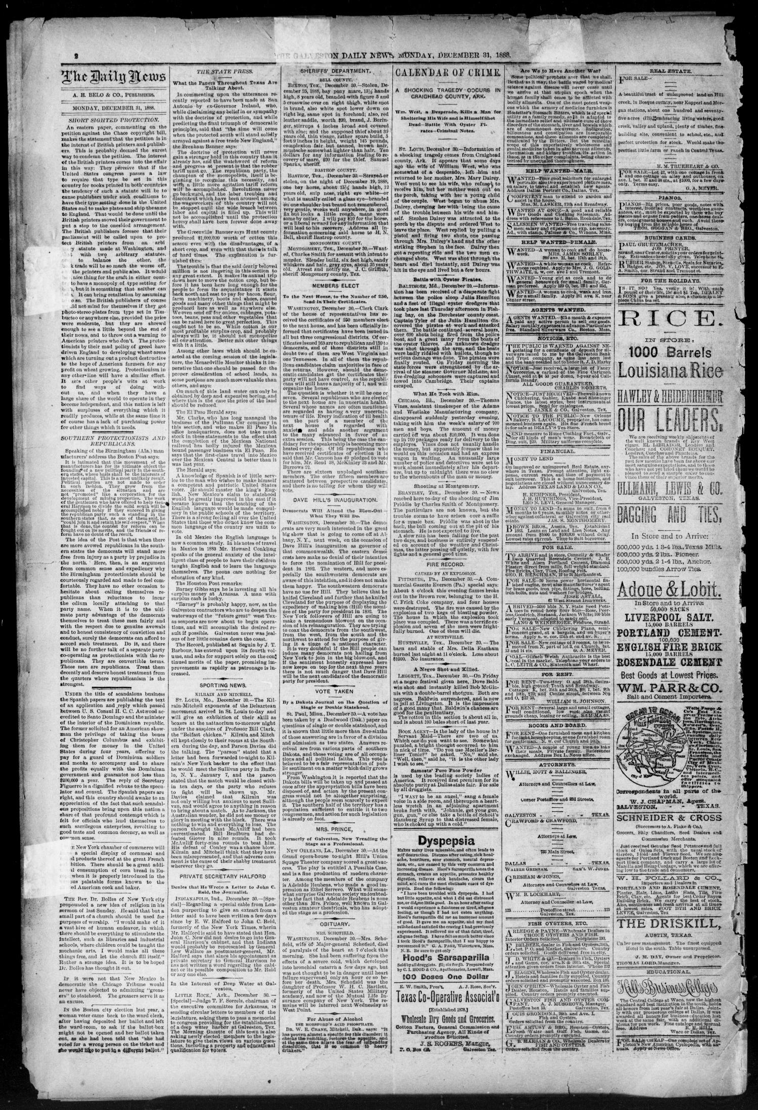 The Galveston Daily News. (Galveston, Tex.), Vol. 47, No. 248, Ed. 1 Monday, December 31, 1888
                                                
                                                    [Sequence #]: 2 of 4
                                                