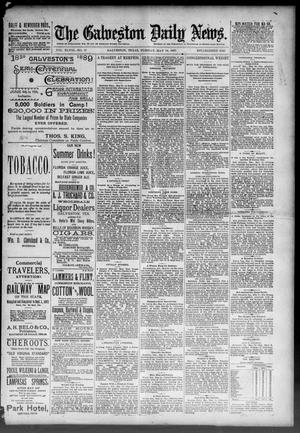 The Galveston Daily News. (Galveston, Tex.), Vol. 48, No. 17, Ed. 1 Tuesday, May 14, 1889