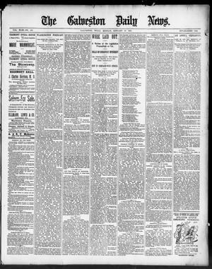 Primary view of object titled 'The Galveston Daily News. (Galveston, Tex.), Vol. 49, No. 264, Ed. 1 Monday, January 19, 1891'.