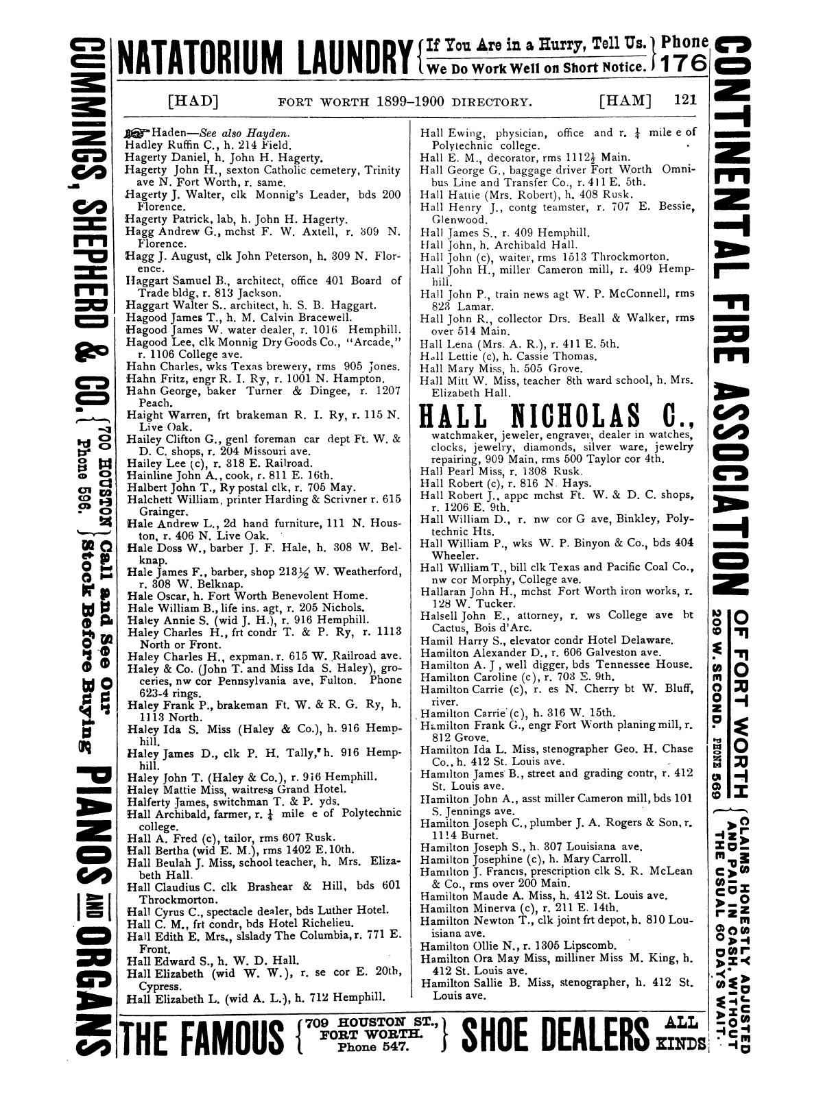 Morrison & Fourmy's General Directory of the City of Fort Worth 1899-1900.
                                                
                                                    121
                                                
